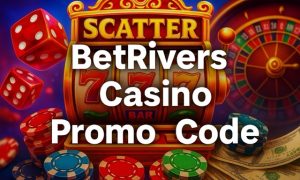 BetRivers Casino Promo Code text over a colorful casino background with slot machine, dice, roulette wheel, chips, and money.