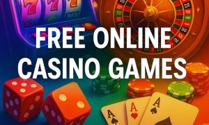 Bright casino-themed image with slot machines, roulette wheel, dice, cards, and casino chips behind centered text that reads “Free Online Casino Games.”