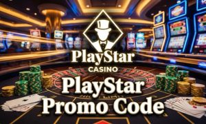 PlayStar Casino promo code graphic featuring the PlayStar logo, casino chips, and playing cards on a felt table with a vibrant, blurred casino background.