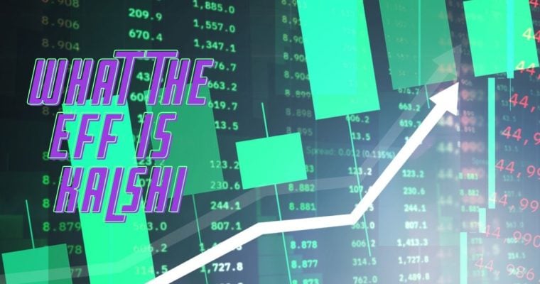 "What the Eff is Kalshi" Text Over Stock Market and Financial Graph Images in Green and Purple Hues