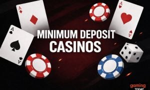 Best minimum deposit casinos