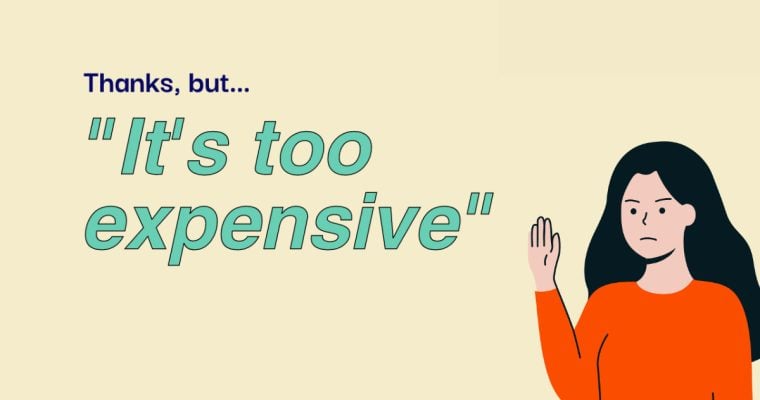 It's too expensive