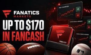 Fanatics Markets promotion offering up to $170 in FanCash.