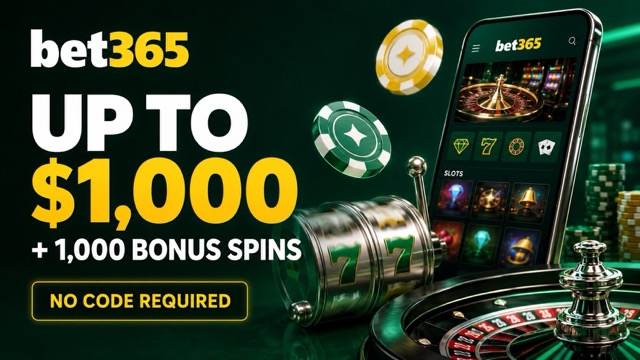 bet365 Casino welcome offer with up to $1,000 and 1,000 bonus spins.