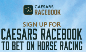 Caesars Racebook sign-up offer and Caesars Racebook promo code