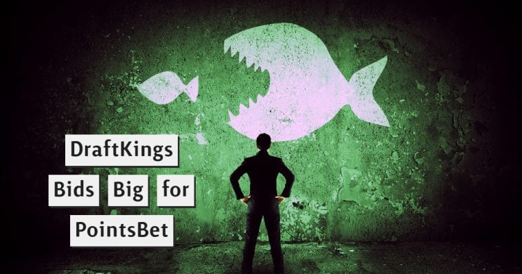 DraftKings Bids $195 Million for PointsBet in Attempt to Usurp Fanatics